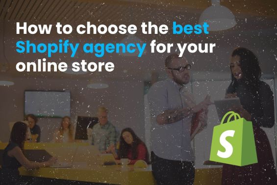 Blog cover image featuring a text overlay that reads 'How to choose the best Shopify agency for your online store', with a blurry background of a business meeting.