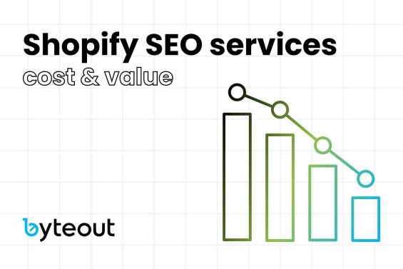 Cover image for a blog post titled 'Shopify SEO services - cost and value' with a descending bar chart, representing the analysis of costs and benefits associated with Shopify SEO services, followed by Byteout logo.